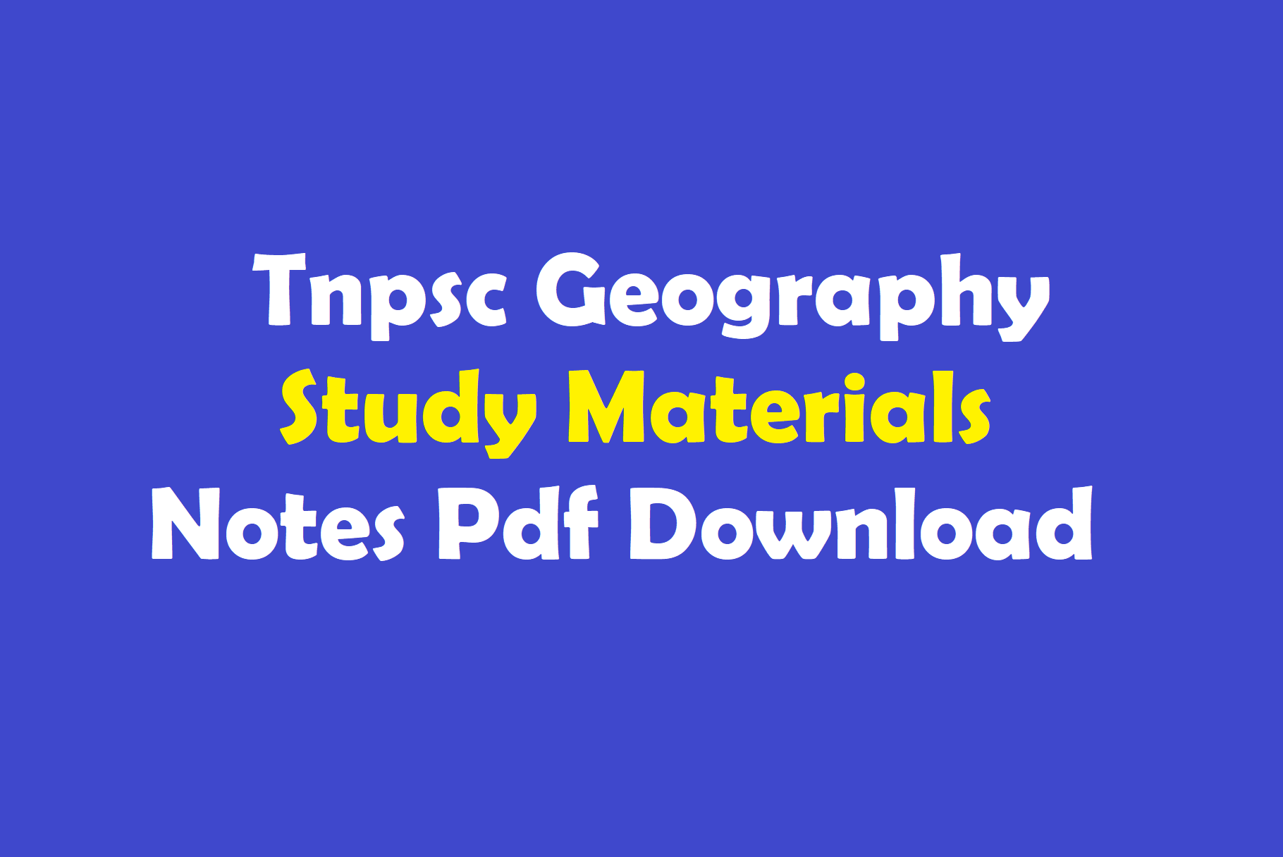 Tnpsc Geography Study Materials Notes Pdf Download WINMEEN